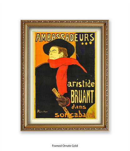 Ambassadeurs - Artiste Bruant - Lautrec Art Print