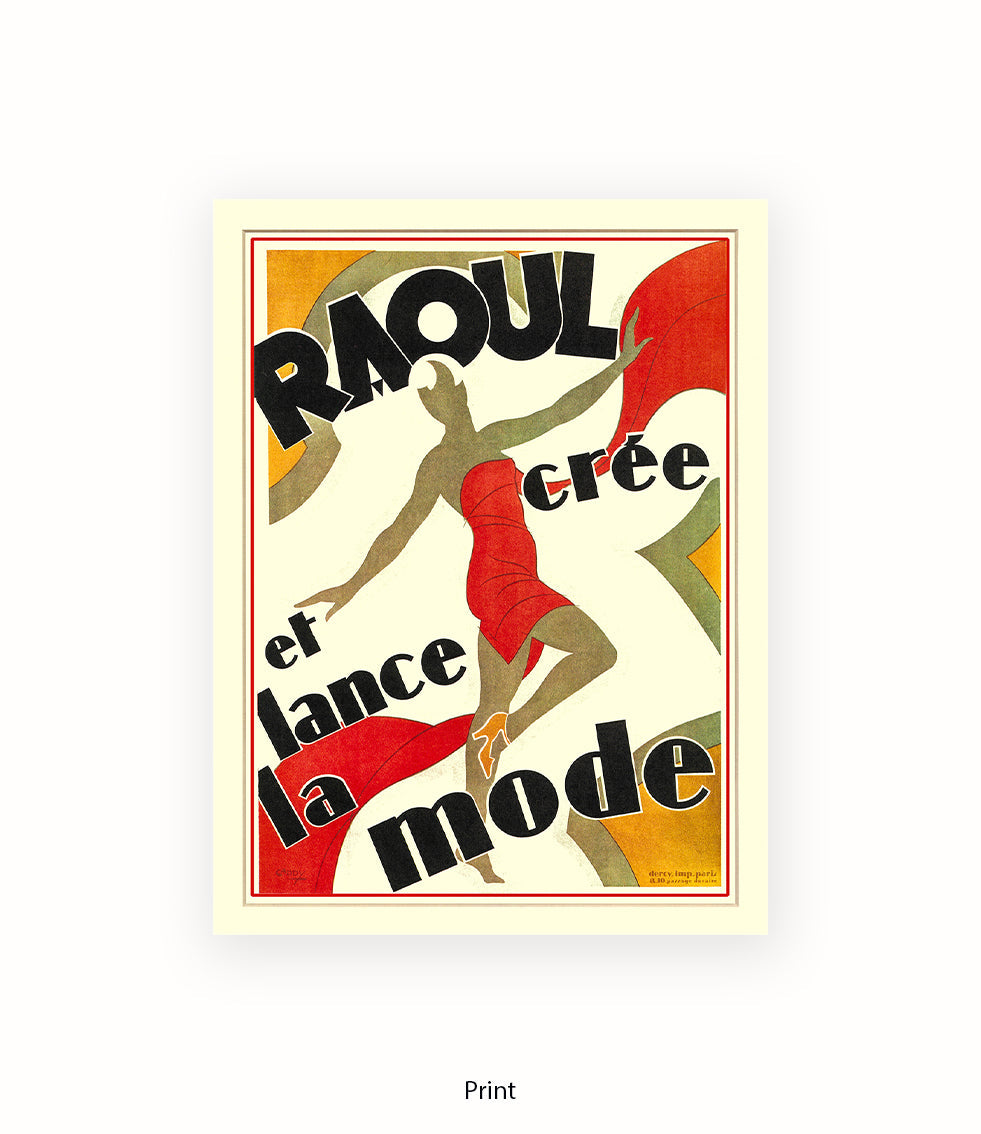 Raoul - Cree Et Lance La Mode - Red Dress  Art Print