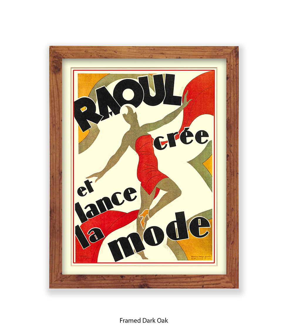 Raoul - Cree Et Lance La Mode - Red Dress  Art Print