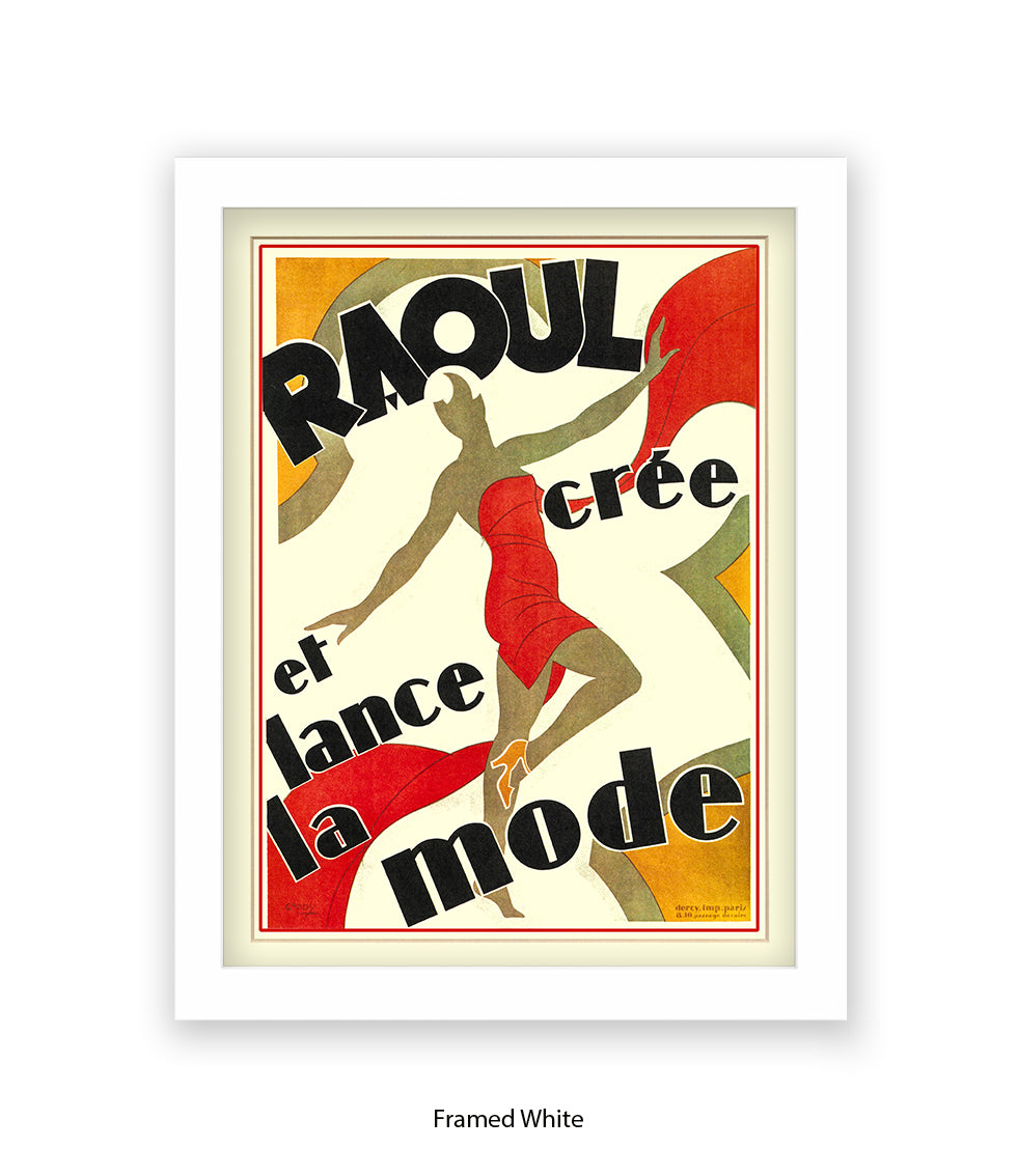 Raoul - Cree Et Lance La Mode - Red Dress  Art Print