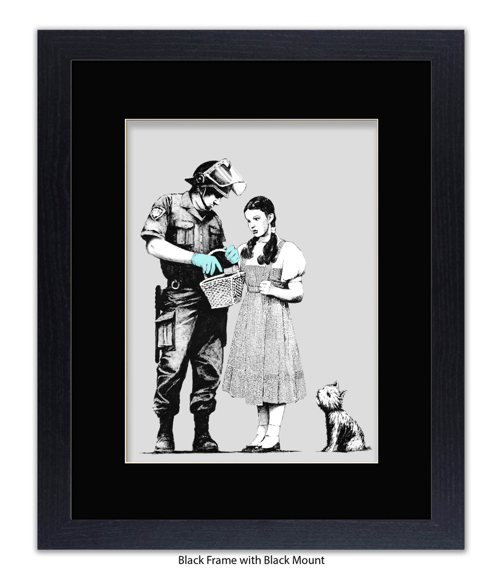 Dorothy Stop & Search Banksy Art Print