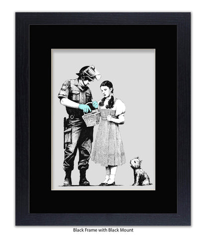 Dorothy Stop & Search Banksy Art Print