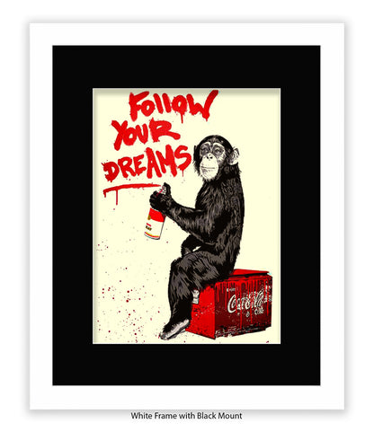 Monkey Follow Your Dreams Banksy Art Print