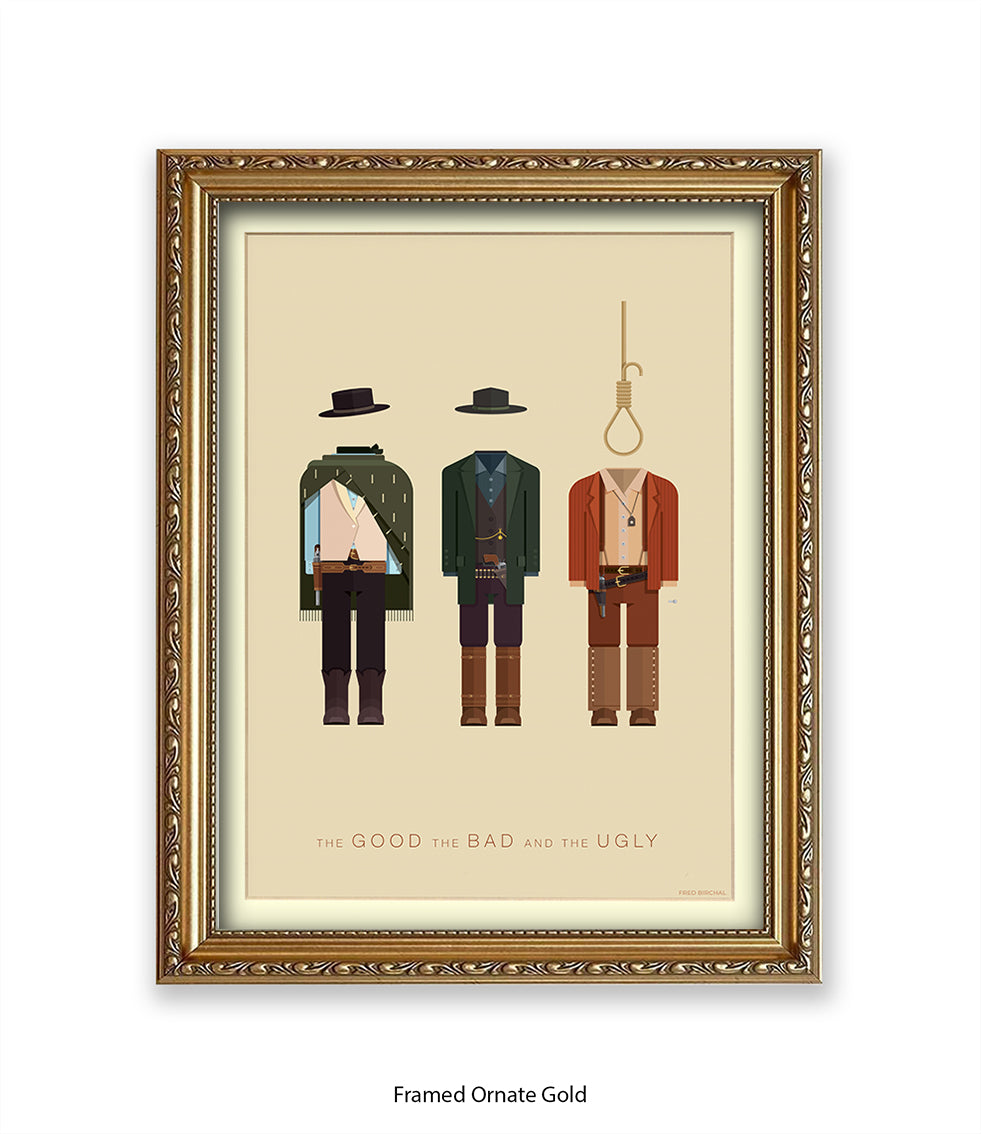 Good The Bad & The Ugly Fred Birchal Art Print