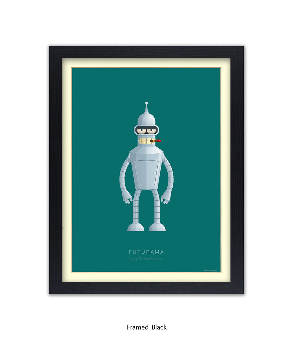 Futurama Bender Bending Rodr’guez Fred Birchal Art Print