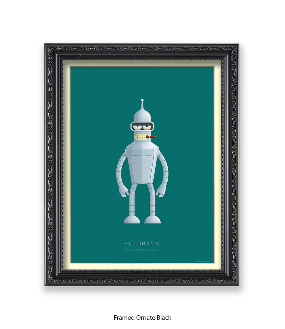 Futurama Bender Bending Rodr’guez Fred Birchal Art Print