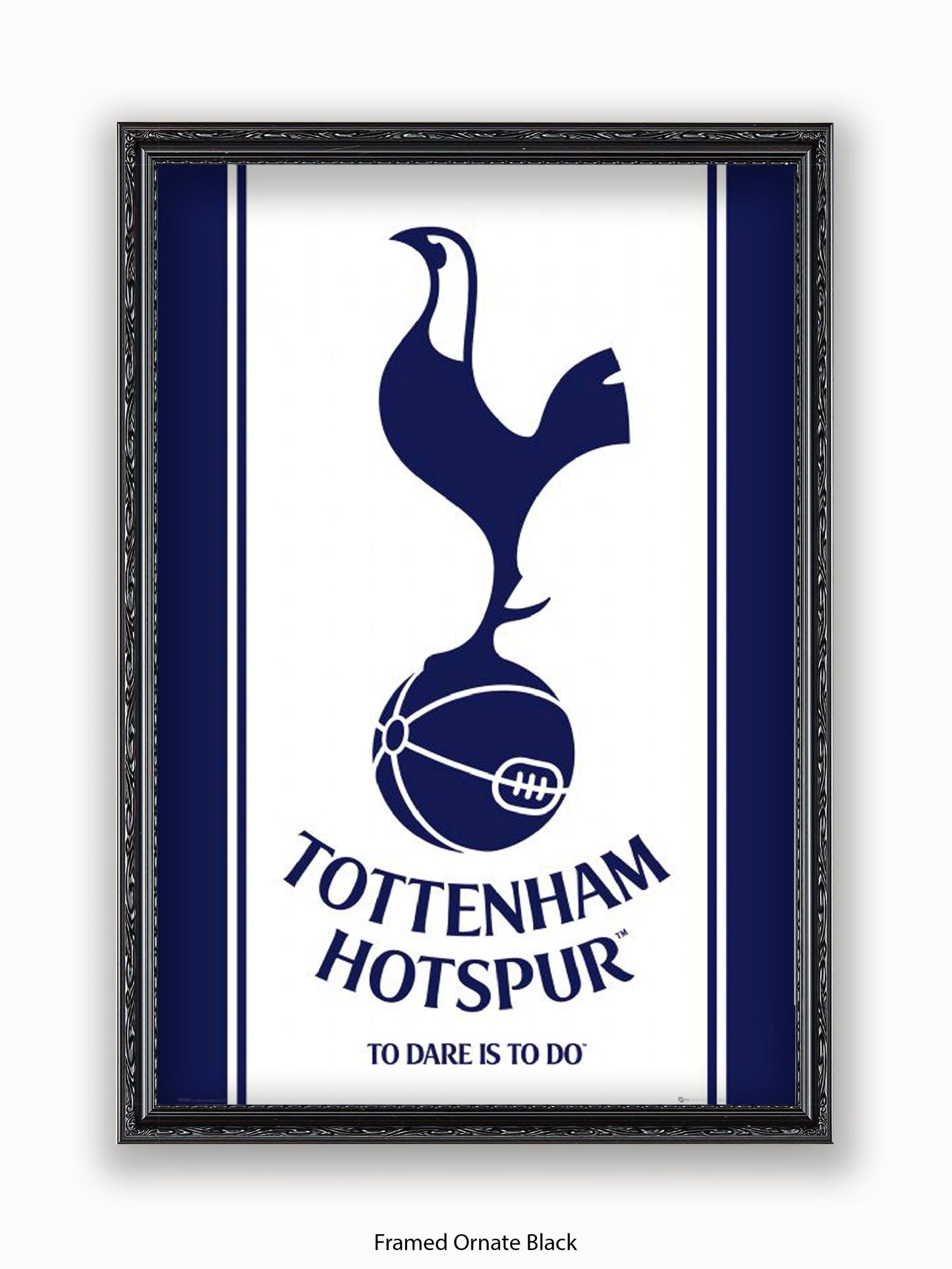 Tottenham Hotspur  To Dare is To Do Poster