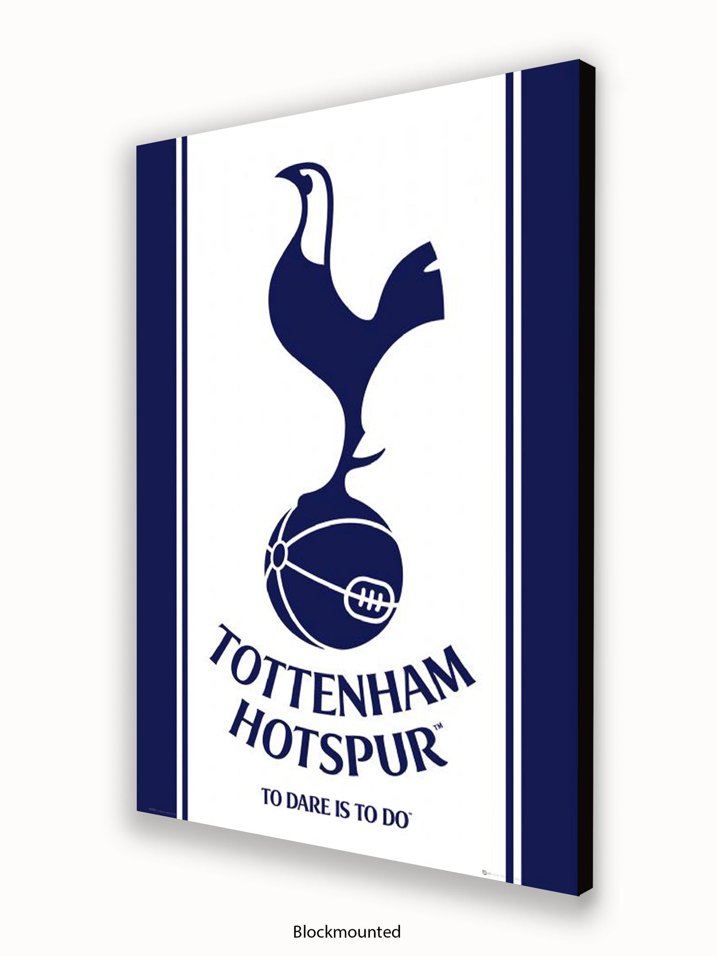 Tottenham Hotspur  To Dare is To Do Poster