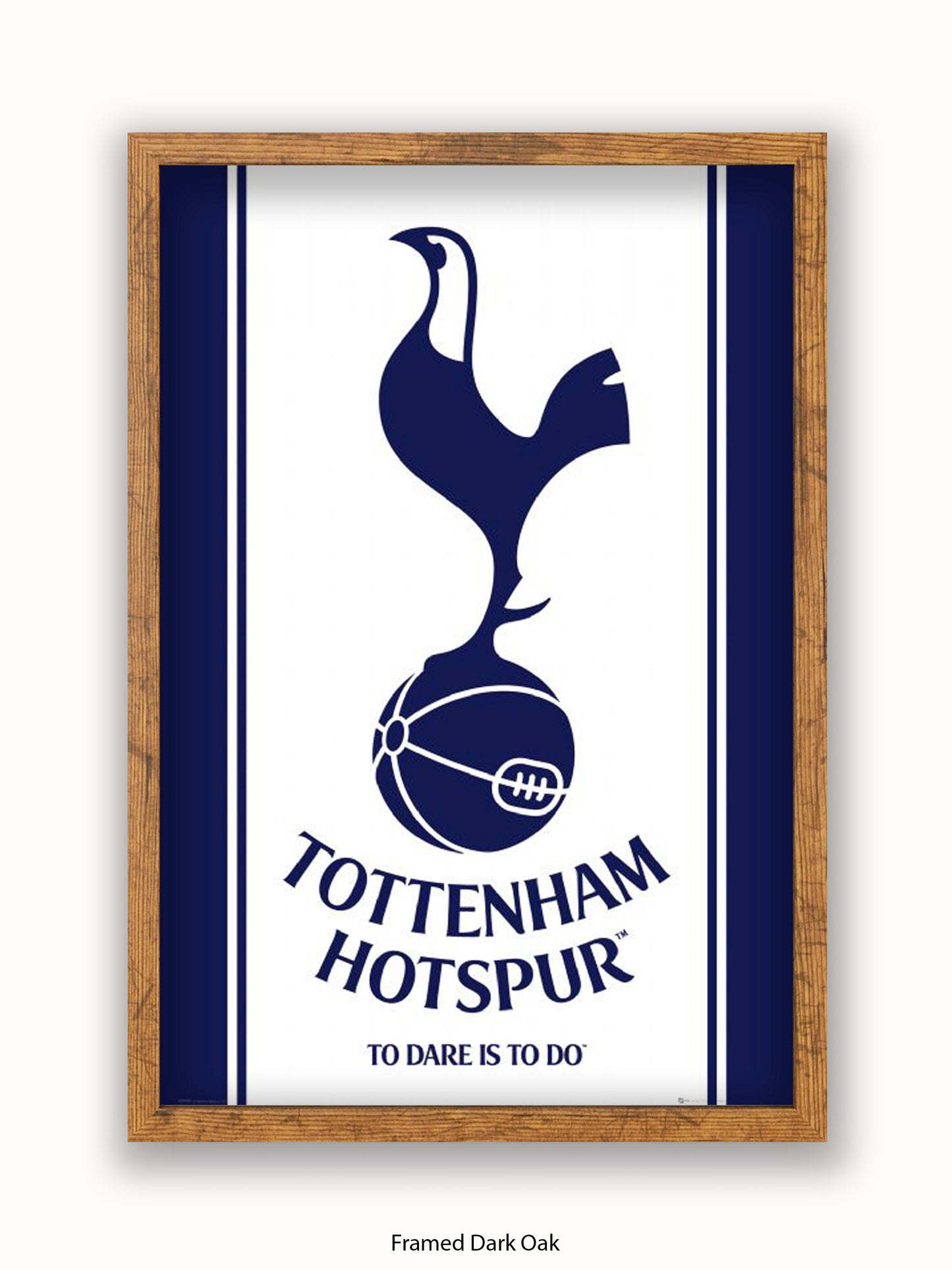 Tottenham Hotspur  To Dare is To Do Poster