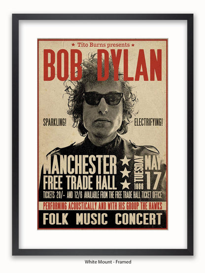 Bob Dylan - Manchester Free Trade Hall Poster