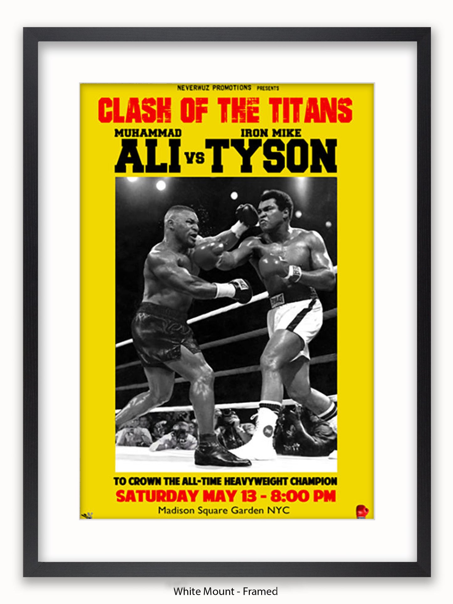 Muhammad Ali Vs Mike Tyson Poster